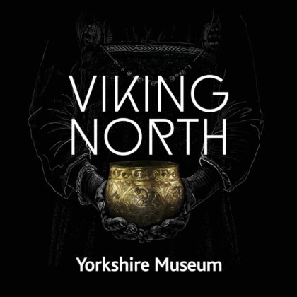 Meet me at the Yorkshire Museum: Viking North